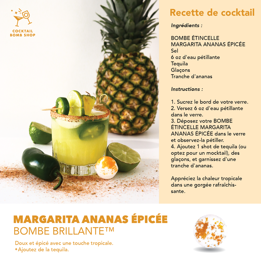MARGARITA ANANAS ÉPICÉE - BOMBE COCKTAIL